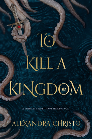 book review To Kill a Kingdom by Alexandra Christo