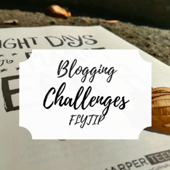 FLYTIP Blogging Challenges